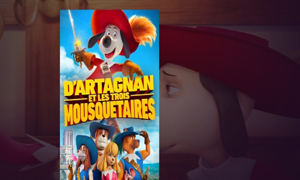 Affiche du film d'animation D'Artagnan et les trois Mousquetaires