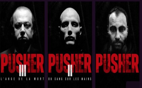 Affiche de la trilogie Pusher