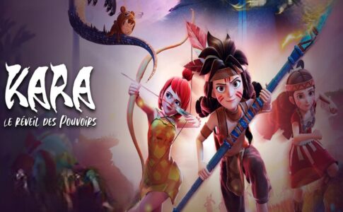 Affiche du film d’animation Kara Le Réveil des Pouvoirs