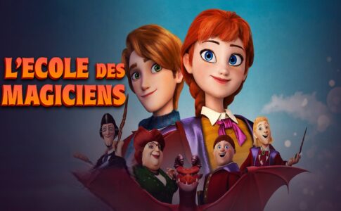 Affiche du film d'animation L'Ecole des Magiciens