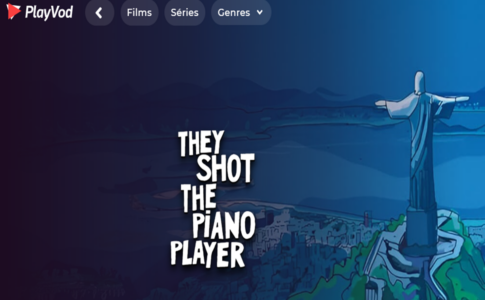 Le film They Shot The Piano Player sur PlayVOD