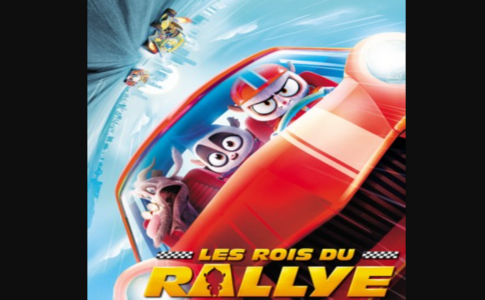 Affiche du film d’animation Les Rois du Rallye