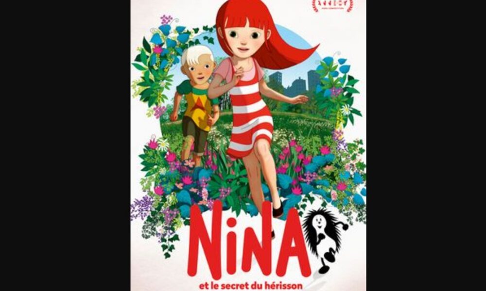 Affiche du dessin animé Nina et le secret du hérisson
