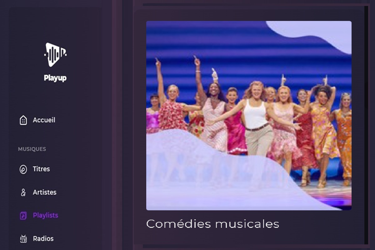 La playlist Comédies musicales sur Playup