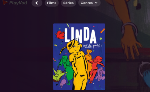 Le film Linda Veut Du Poulet ! sur PlayVOD