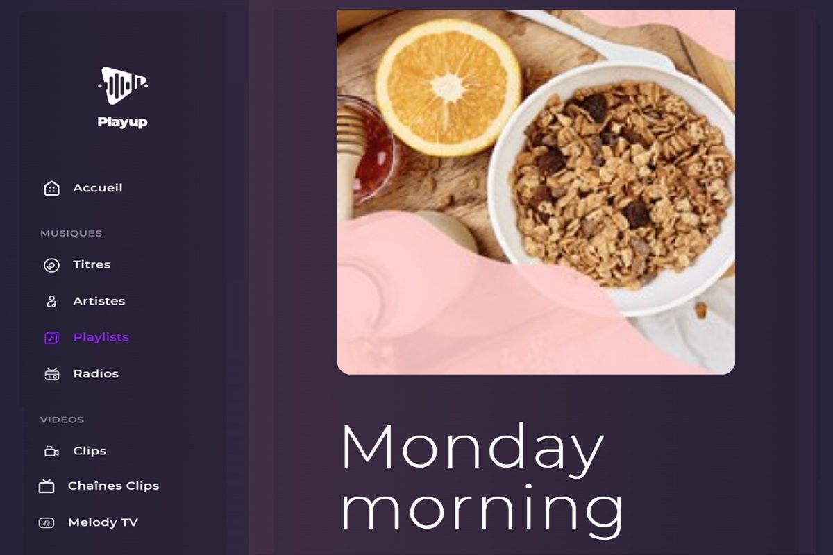 La playlist Monday morning sur Playup
