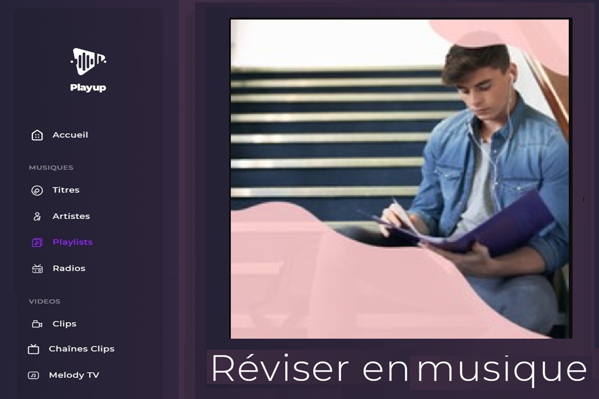 La playlist Réviser en musique sur Playup